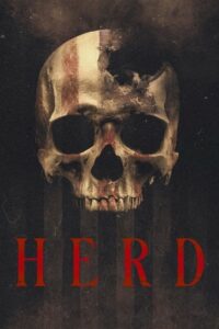 Read More About The Article Herd (2023) | Hollywood Movie