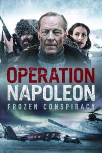 Read More About The Article Operation Napoleon (2023) | Hollywood Movie