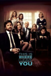 Read More About The Article This Is Where I Leave You (2014) | Hollywood Movie