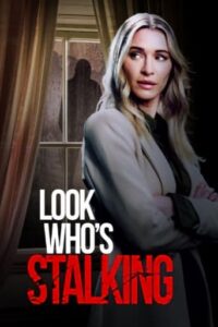 Read More About The Article Look Who’s Stalking (2023) Hollywood Movie