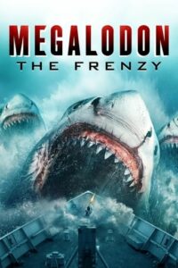 Read More About The Article Megalodon The Frenzy (2023) | Hollywood Movie