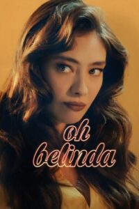 Read More About The Article Oh Belinda (2023) |  Turkish Movie