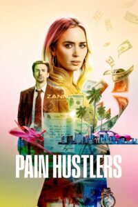 Read More About The Article Pain Hustlers (2023) |  Hollywood Movie