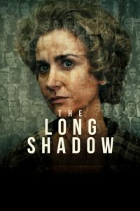Read More About The Article The Long Shadow S01 (Complete) | Tv Series