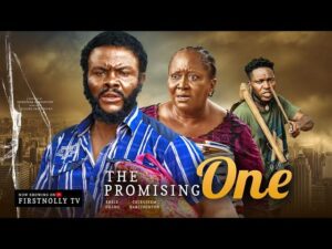Read More About The Article The Promising One (2023) | Nollywood Movie