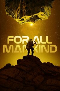 Read More About The Article For All Man Kind S04 (Episode 3 Added) | Tv Series