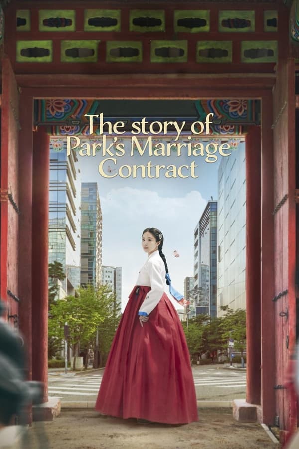 Read More About The Article The Story Of Park’s Marriage Contract S01 (Episode 4 Added) | Korean Drama