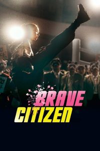 Read More About The Article Brave Citizen (2023) | Korean Movie