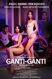 Read More About The Article Ganti-Ganti (2023) | 18+ Filipino Movie