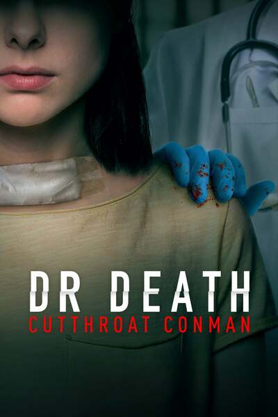 You Are Currently Viewing Dr. Death Cutthroat Conman (2023) | Hollywood Movie