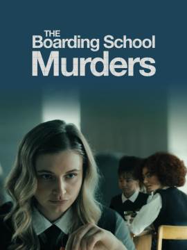 You Are Currently Viewing The Boarding School Murders (2024) | Hollywood Movie