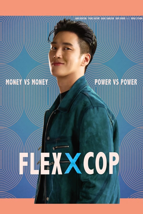 You Are Currently Viewing Flex X Cop S01 (Episode  10 Added) | Korean Drama