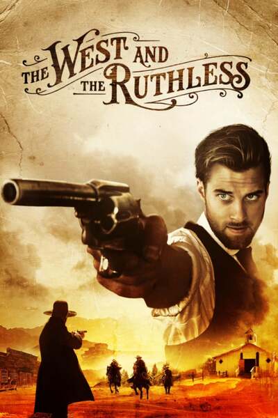 You Are Currently Viewing The West And The Ruthless (2017) | Hollywood Movie