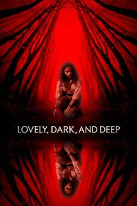Read More About The Article Lovely Dark And Deep (2023) | Hollywood Movie