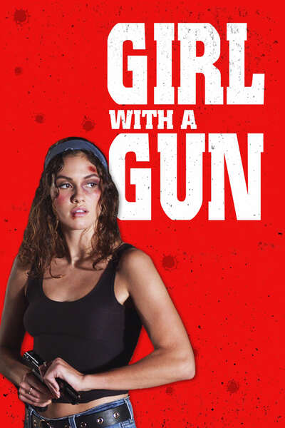 You Are Currently Viewing Girl With A Gun (2023) | Hollywood Movie