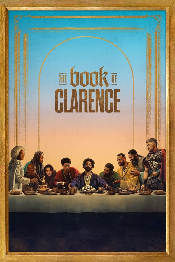 You Are Currently Viewing The Book Of Clarence (2023) | Hollywood Movie