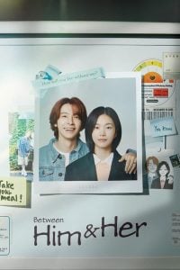 Read More About The Article Between Him And Her S01 (Complete) | Korean Drama