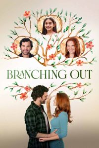 Read More About The Article Branching Out (2024) | Hollywood Movie