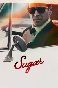 Read More About The Article Sugar S01 (Episode 5 Added) | Tv Series