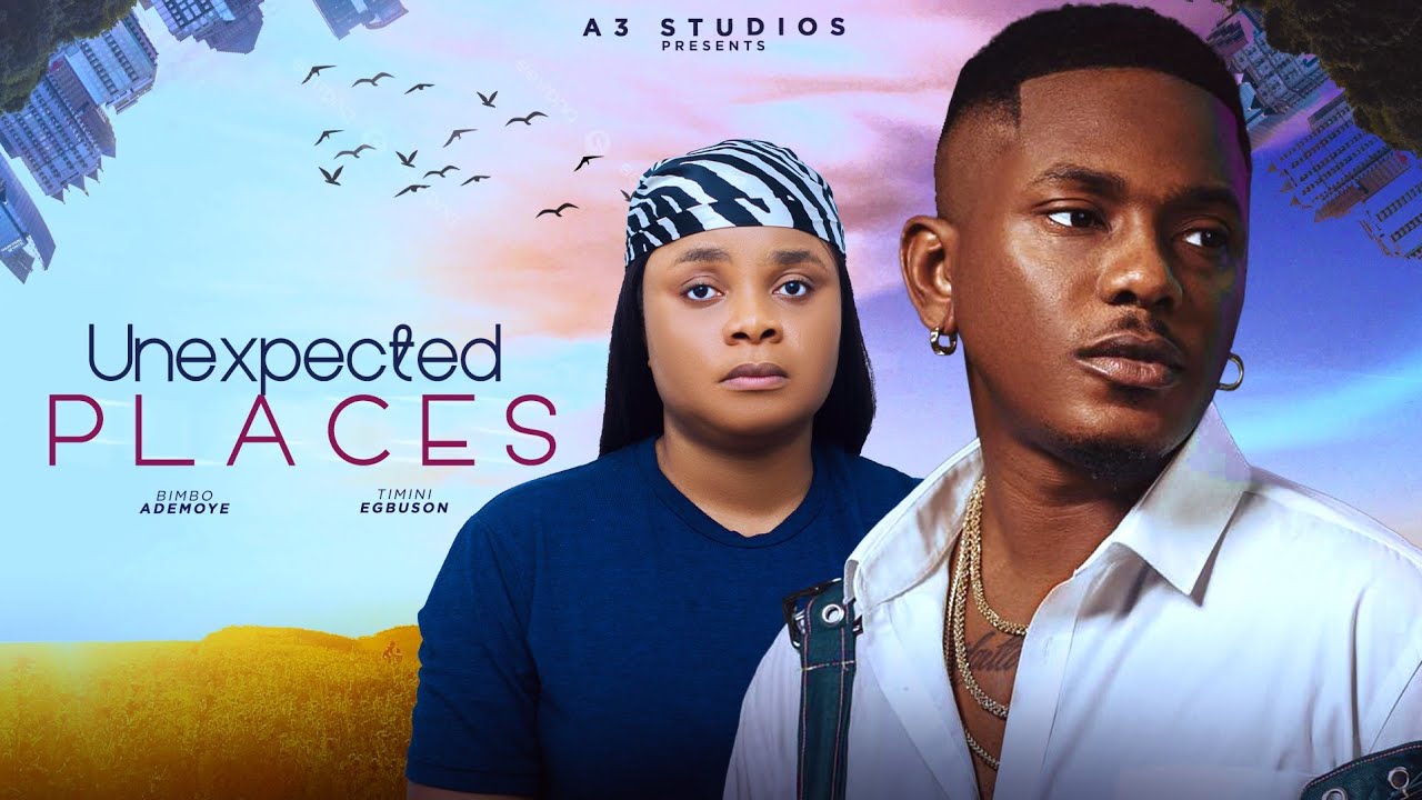 Read More About The Article Unexpected Places (2024) | Nollywood Movie