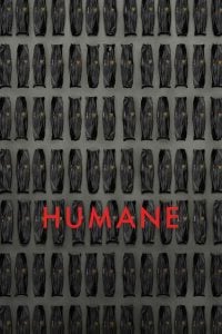 Read More About The Article Humane (2024) | Hollywood Movie