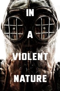 Read More About The Article In A Violent Nature (2024) | Hollywood Movie