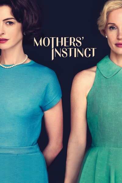 Read More About The Article Mothers Instinct (2024) | Hollywood Movie