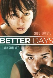 Read More About The Article Better Days (2019) | Chinese Movie