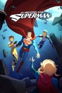 Read More About The Article My Adventures With Superman S02 (Episodes 8 Added) | Tv Series