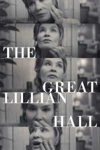 Read More About The Article The Great Lillian Hall (2024) | Hollywood Movie