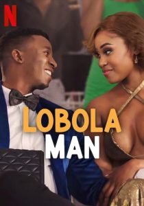 Read More About The Article Lobola Man (2024) | South African Movie