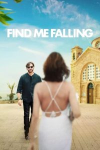 Read More About The Article Find Me Falling (2024) |  Hollywood Movie