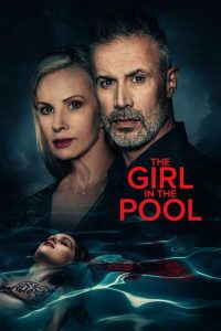 Read More About The Article The Girl In The Pool (2024) | Hollywood Movie