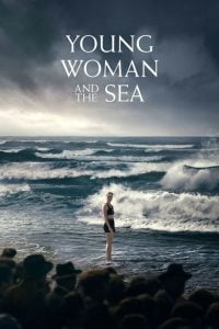 Young Woman And The Sea (2024) | Hollywood Movie