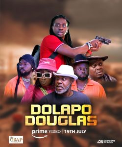 Read More About The Article Dolapo Douglas (2024) | Nollywood Movie