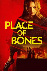 Read More About The Article Place Of Bones (2023) | Hollywood Movie