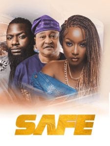 Read More About The Article Safe (2022) | Nollywood Movie