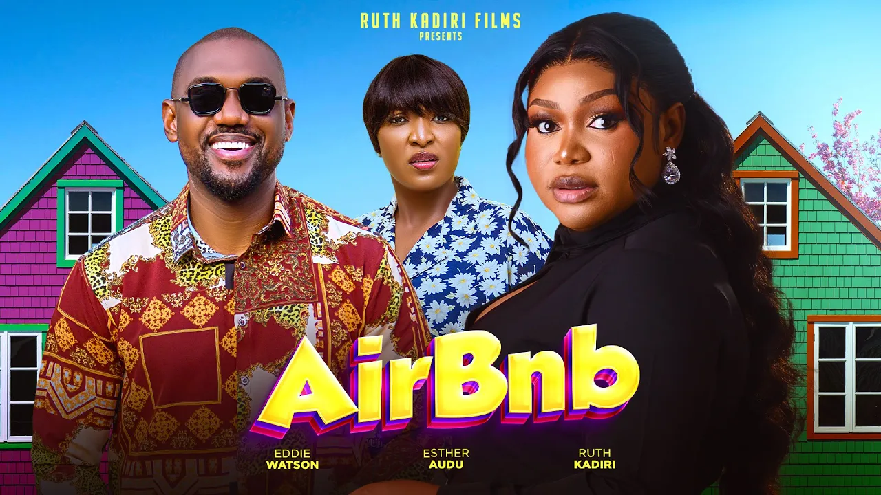 AirBNB (2024) | Nollywood Movie