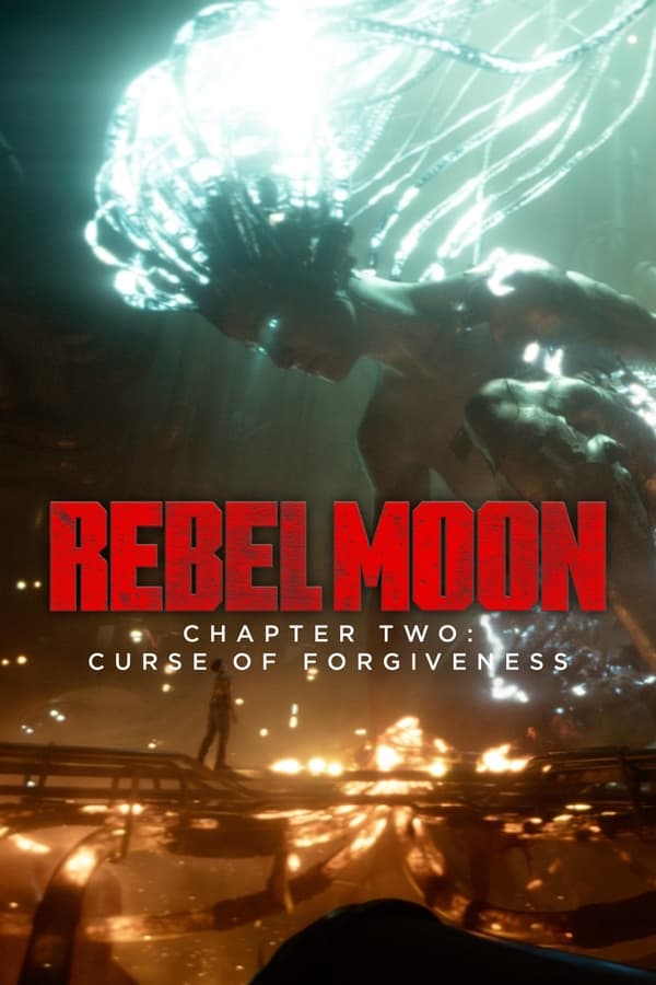 You Are Currently Viewing Rebel Moon Part Two Director’s Cut (2024) | Hollywood Movie