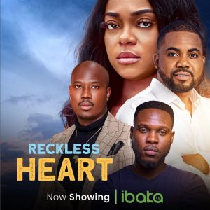 Read More About The Article Reckless Heart (2024) | Nollywood Movie