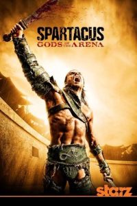 Read More About The Article Spartacus Gods Of The Arena S01 (Complete) | Tv Series