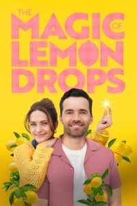 Read More About The Article The Magic Of Lemon Drops (2024) | Hollywood Movie