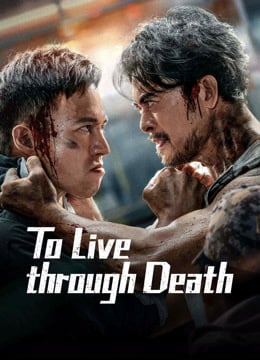 Read More About The Article To Live Through Death (2024) | Chinese Movie