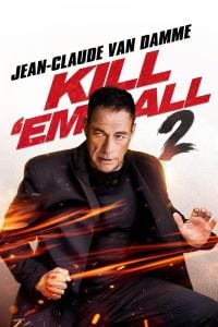 Read More About The Article Kill Em All 2 (2024) | Hollywood Movie