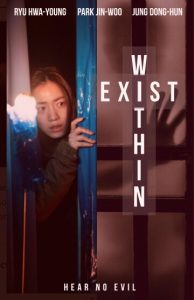 Read More About The Article Exist Within (2022) | Korean Movie