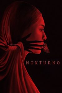 Read More About The Article Nokturno (2024) | Filipino Movie