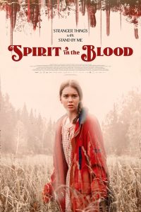 Read More About The Article Spirit In The Blood (2024) | Hollywood Movie