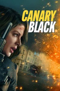 Read More About The Article Canary Black (2024) | Hollywood Movie