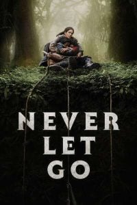 Read More About The Article Never Let Go (2024) | Hollywood Movie