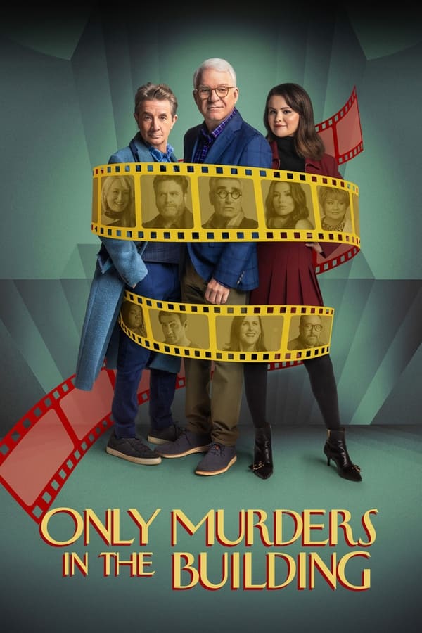 You Are Currently Viewing Only Murders In The Building S04 (Episode 8 Added) | Tv Series